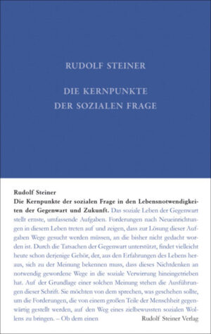 Die Kernpunkte der Sozialen Frage GA 023