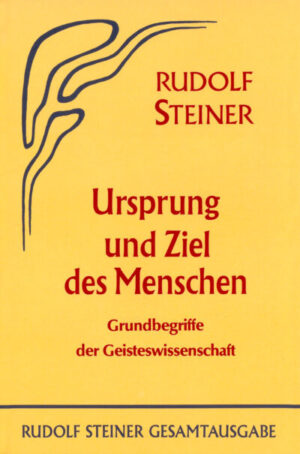 Ursprung und Ziel des Menschen	GA 053