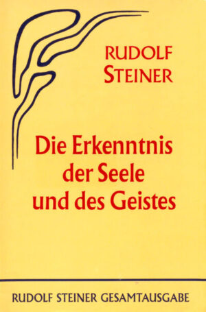 Die Erkenntnis der Seele und des Geistes GA 056
