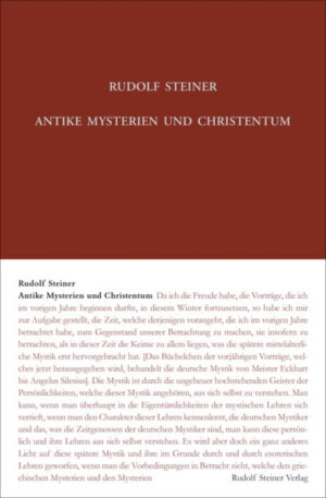 Antike Mysterien und Christentum GA 087