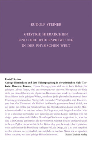 Geistige Hierarchien und ihre Widerspiegelung in der physischen Welt	GA 110