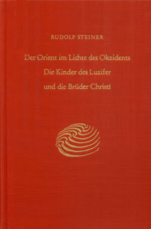 Der Orient im Lichte des Okzidents	GA 113