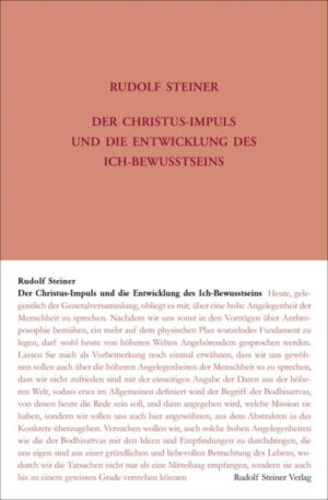 Der Christus-Impuls und die Entwicklung des Ich-Bewusstseins	GA 116