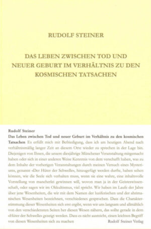 Das Leben zwischen dem Tode und der neuen Geburt im Verhältnis zu den kosmischen Tatsachen GA 141