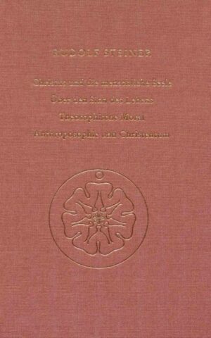 Christus und die menschliche Seele GA 155