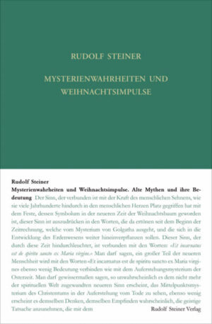 Mysterienwahrheiten und Weihnachtsimpulse GA 180