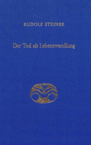 Der Tod als Lebenswandlung	GA 182