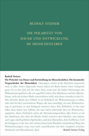 Die Polarität von Dauer und Entwicklung im Menschenleben	GA 184