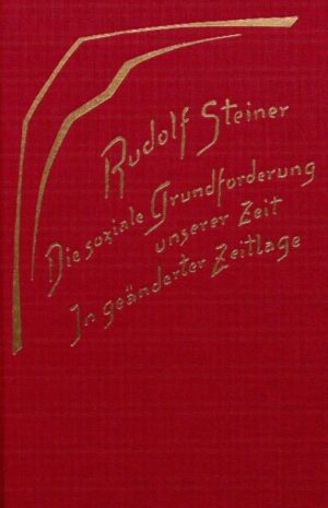 Die soziale Grundforderung unserer Zeit	GA 186