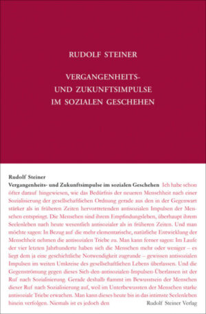 Vergangenheits- und Zukunftsimpulse im sozialen Geschehen GA 190