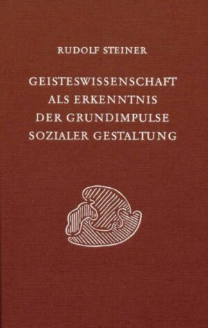 Geisteswissenschaft als Erkenntnis der Grundimpulse sozialer Gestaltung	GA 199