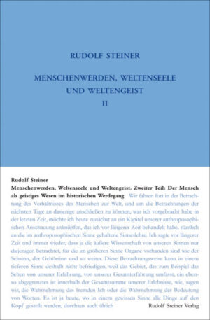 Menschenwerden, Weltenseele und Weltengeist – Zweiter Teil GA 206