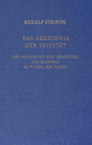 Das Geheimnis der Trinität GA 214