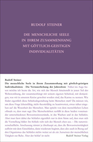 Die menschliche Seele in ihrem Zusammenhang mit göttlich-geistigen Individualitäten	GA 224