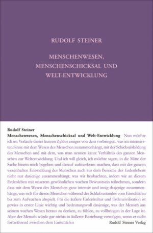 Menschenwesen, Menschenschicksal und Welt-Entwicklung GA 226