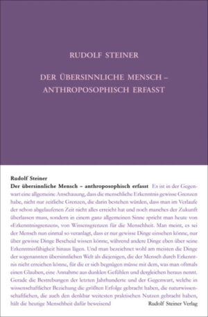 Der übersinnliche Mensch anthroposophisch erfasst	GA 231
