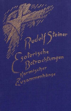 Esoterische Betrachtungen karmischer Zusammenhänge Band 3	GA 237