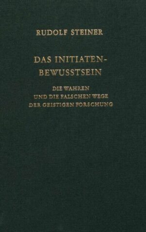 Das Initiaten-Bewusstsein GA 243