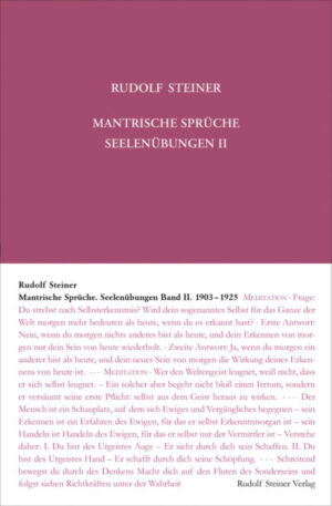 Mantrische Sprüche. Seelenübungen II GA 268