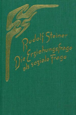Die Erziehungsfrage als soziale Frage	GA 296