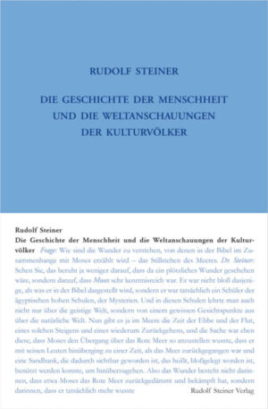 Die Geschichte der Menschheit und die Weltanschauungen der Kulturvölker	GA 353